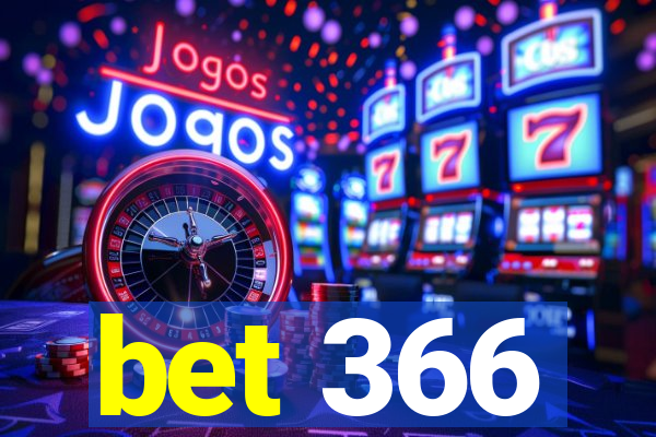 bet 366